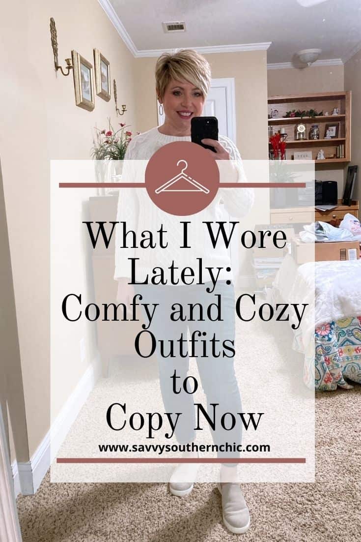 What I Wore Lately: Comfy and Cozy Outfits To Copy Now