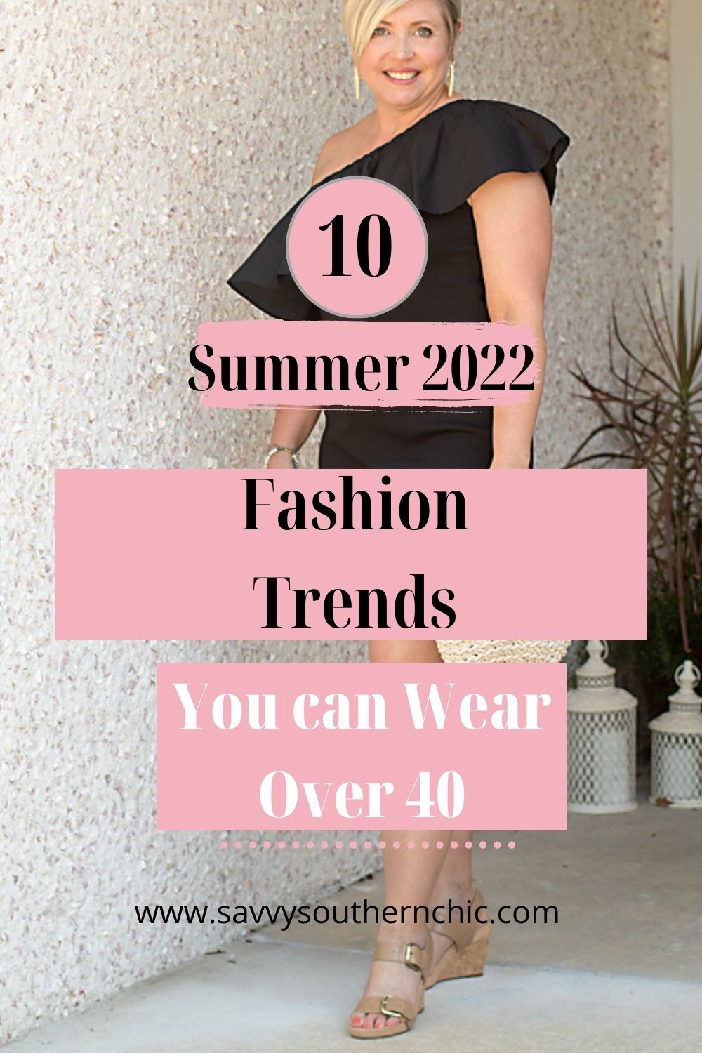 Summer 2022 Fashion Trends You Can Wear Over 40