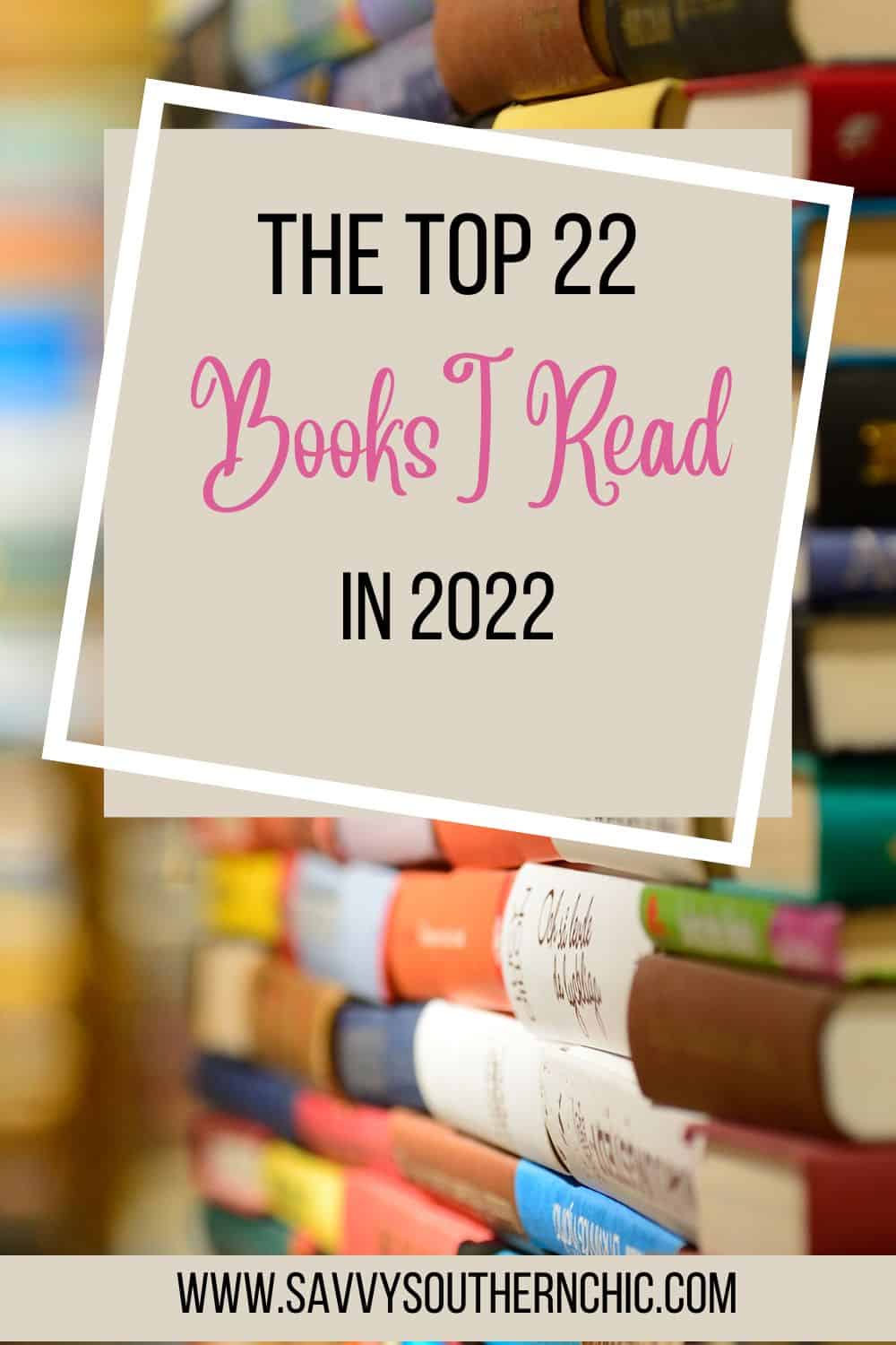 My 22 Favorite Reads of 2022 (and What I Read in December 2022)